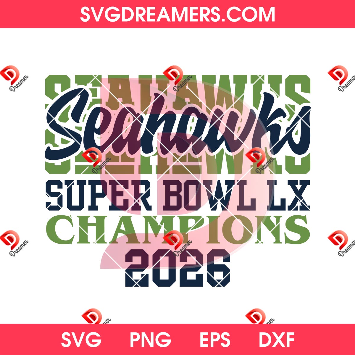 Seahawks Football SVG PNG EPS DXF, Super Bowl LX 2026 Seattle Seahawks Champions PNG SVG 1 Seahawks Football SVG PNG EPS DXF, Super Bowl LX 2026 Seattle Seahawks Champions PNG SVG
