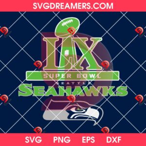 Seattle Seahawks Super Bowl LX 2026 SVG PNG, Football Seahawks Champions 2026 PNG SVG