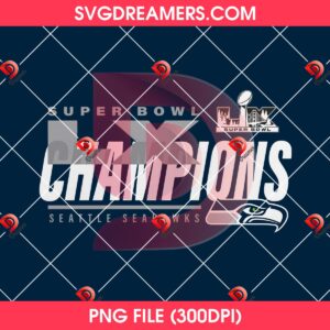 Seattle Seahawks Super Bowl PNG, Super Bowl LX Champions 2026 PNG File
