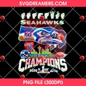 Seattle Seahawks We Are 12 Super Bowl LX Champions 2026 PNG