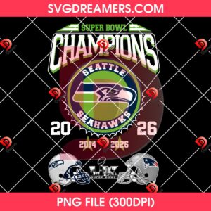 Super Bowl Champions 2026 PNG, Seattle Seahawks Super Bowl LX Champions 2014 2026 PNG
