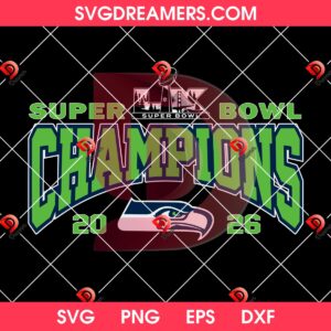 Super Bowl Champions 2026 Seattle Seahawks SVG, Seahawks Football Game Day SVG PNG