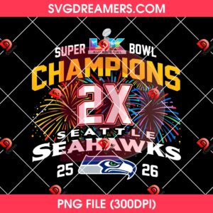Super Bowl Champions 2X Seattle Seahawks 2026 PNG, Seahawks Football NFL 2026 PNG