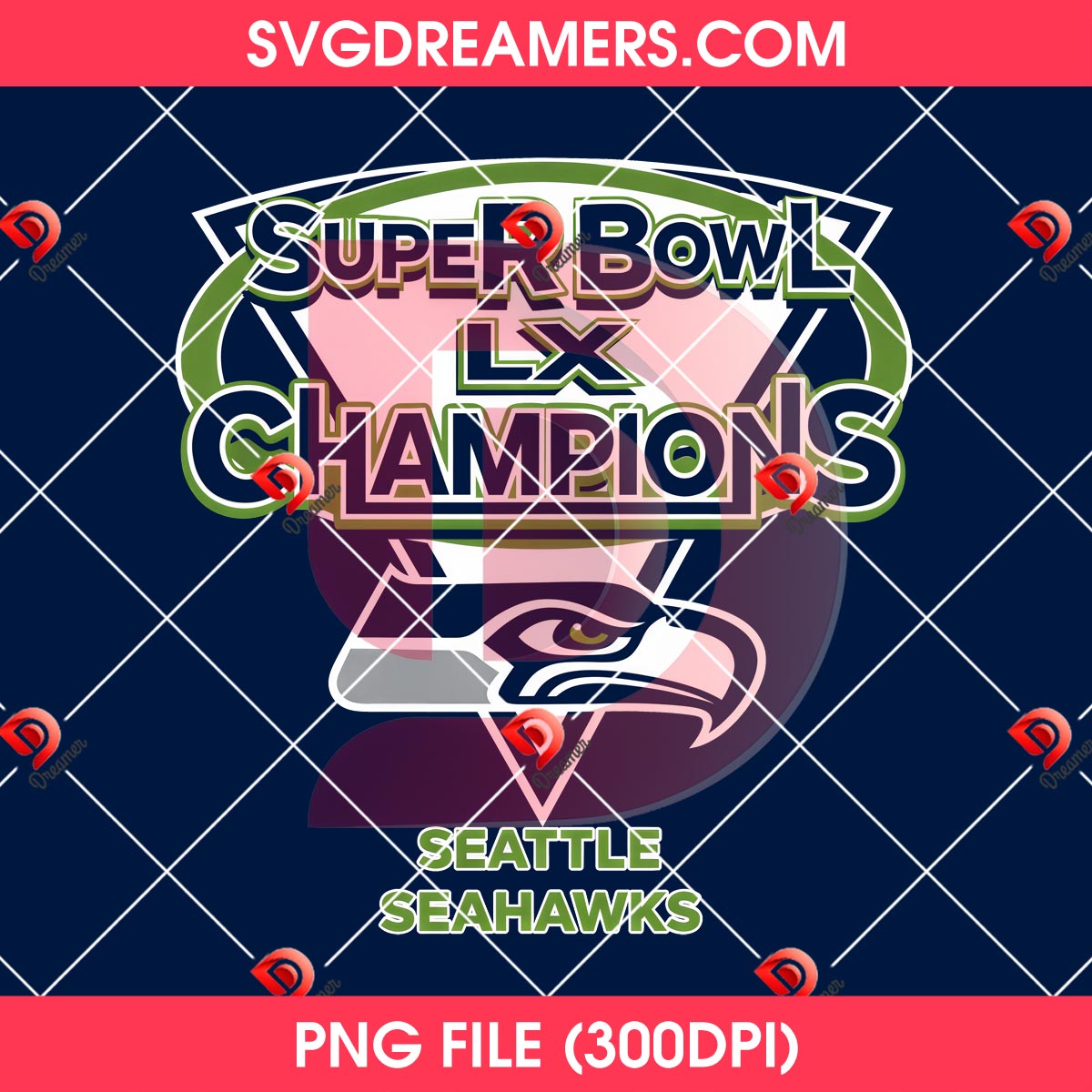Super Bowl LX Champions Seahawks 2026 PNG Design, Seattle Seahawks World Champions PNG 2 Super Bowl LX Champions Seahawks 2026 PNG Design, Seattle Seahawks World Champions PNG