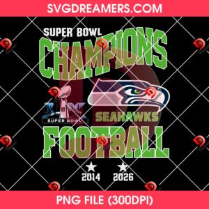 Super Bowl LX Seahawks Champions 2026 PNG, Football Champions Seattle Seahawks 2026