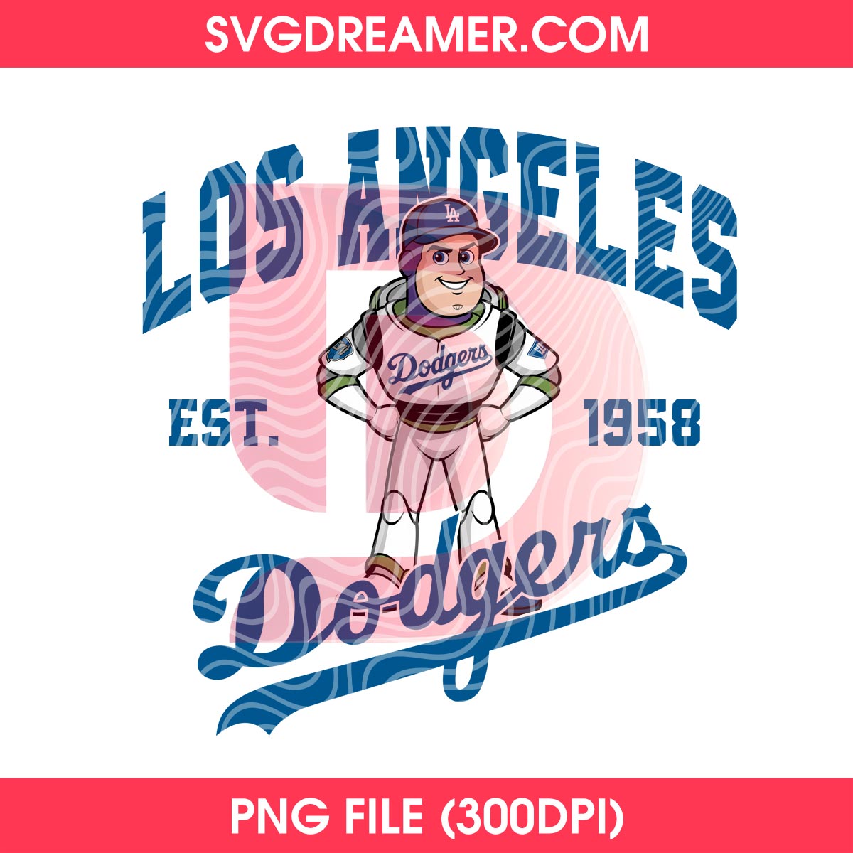 Bundle Cartoon LA Dodgers EST 1958 PNG, Los Angeles Dodgers Baseball Cartoon Fan PNG 4 Buzz Lightyear LA Dodgers EST 1958 PNG, Toy Story Movie Los Angeles Baseball PNG