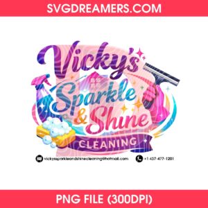 Custom Order Vicky's Sparkle And Shine Cleaning PNG