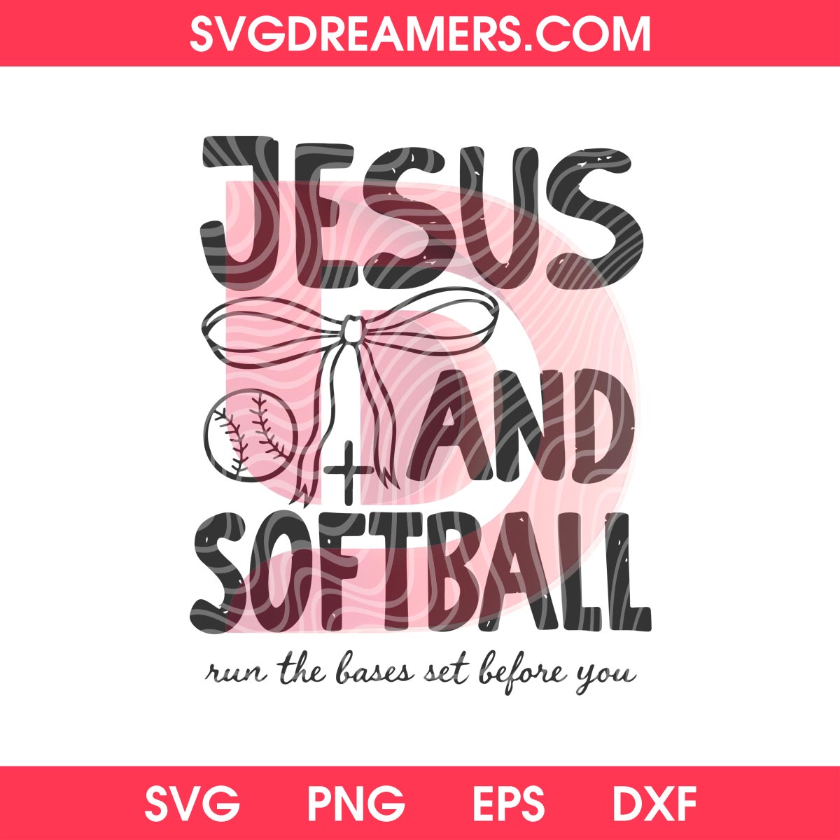 Jesus And Softball Run The Bases Set Before You SVG PNG 2 Jesus And Softball Run The Bases Set Before You SVG PNG