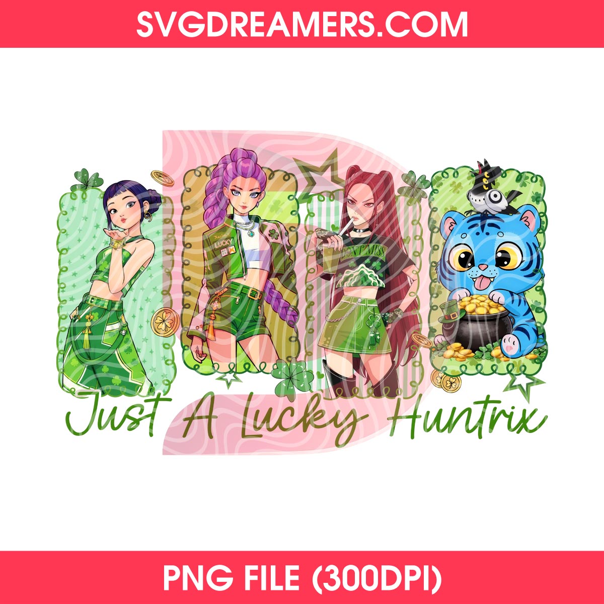 Just A Lucky Huntrix PNG, Saja Girls Demon Hunters St Patricks Day PNG 1 Just A Lucky Huntrix PNG, Saja Girls Demon Hunters St Patricks Day PNG