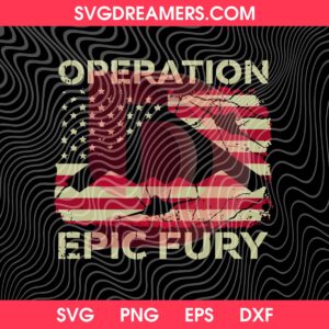 Operation Epic Fury SVG PNG, America Flag PNG SVG