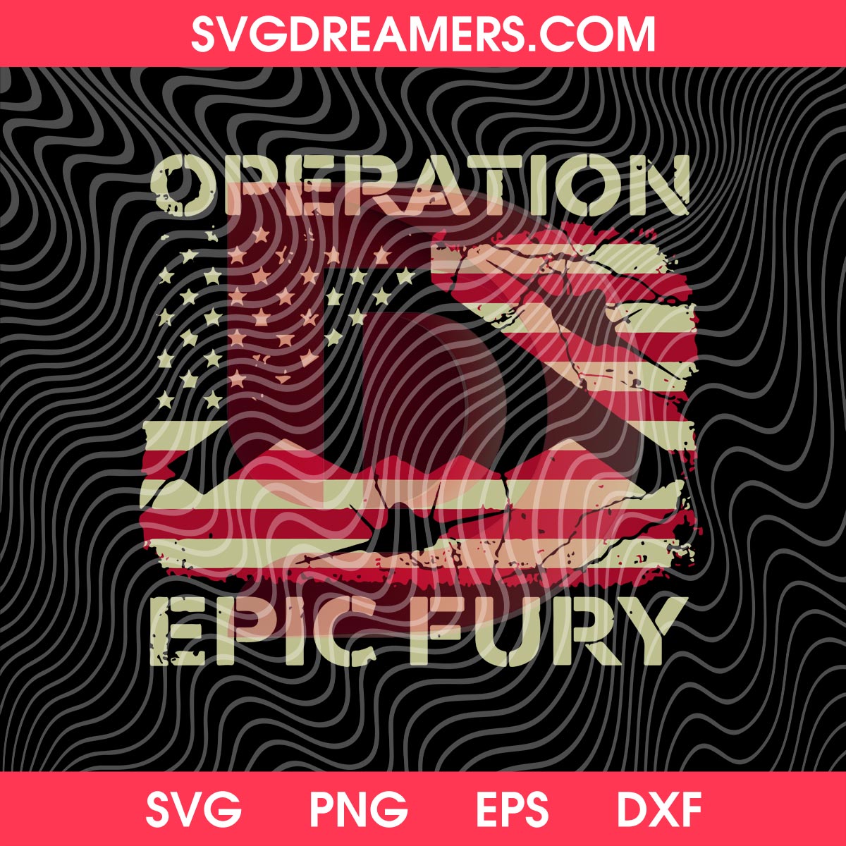 Operation Epic Fury SVG PNG, America Flag PNG SVG 1 Operation Epic Fury SVG PNG, America Flag PNG SVG