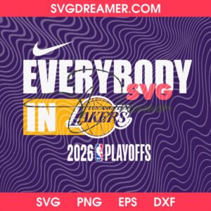 Everybody In Lakers SVG PNG, LA Lakers NBA 2026 Playoffs SVG PNG, NBA Playoffs 2026 PNG SVG Files
