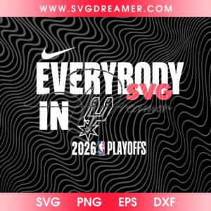 Everybody In Spurs SVG PNG Design, San Antonio Spurs NBA 2026 Playoffs SVG PNG, NBA Playoffs 2026 SVG