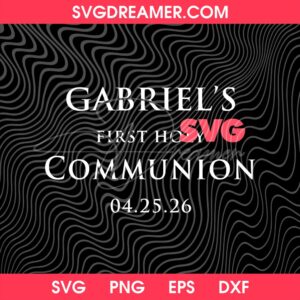 Gabriel's First Holy Communion SVG PNG 3 Gabriels First Holy Communion SVG PNG 2