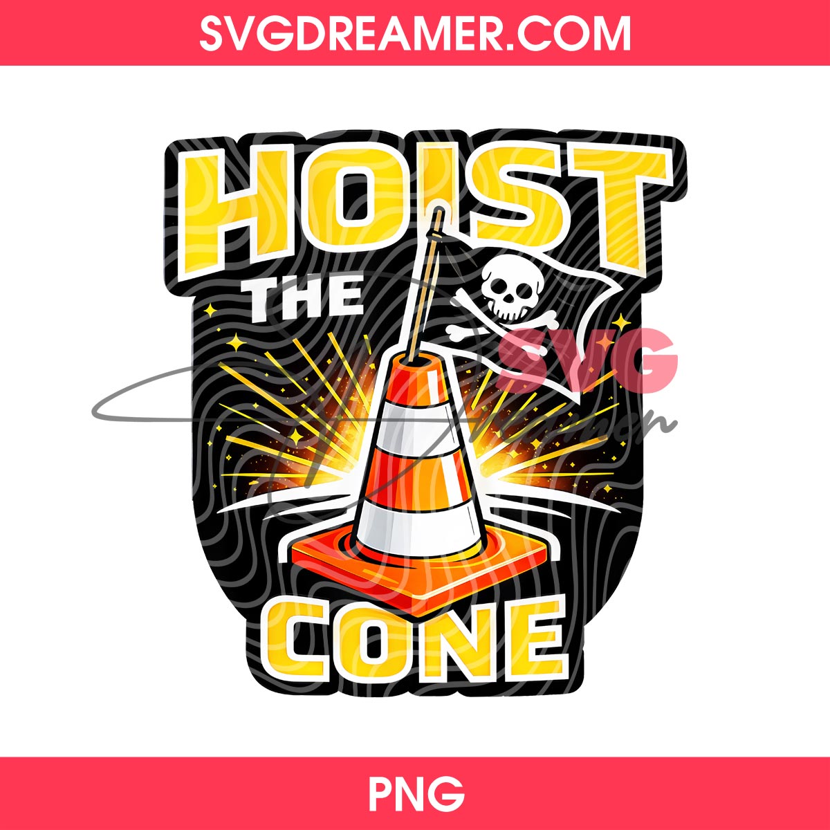 Hoist The Cone PNG File Digital Download 2 Hoist The Cone PNG File Digital Download