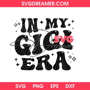 In My Gigi Era SVG PNG