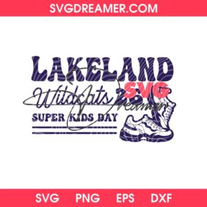 Lakeland Wildcats 26 Super Kids Day SVG PNG