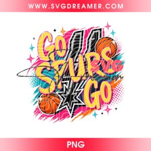 Go Spurs Go Vintage PNG Design, 90s Neon Basketball Spurs PNG, Retro San Antonio Fan Graphic Game Day PNG