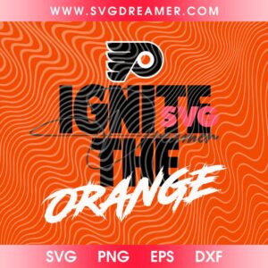 Hockey Flyers Ignite The Orange SVG PNG EPS DXF, Philadelphia Flyers Hockey PNG SVG