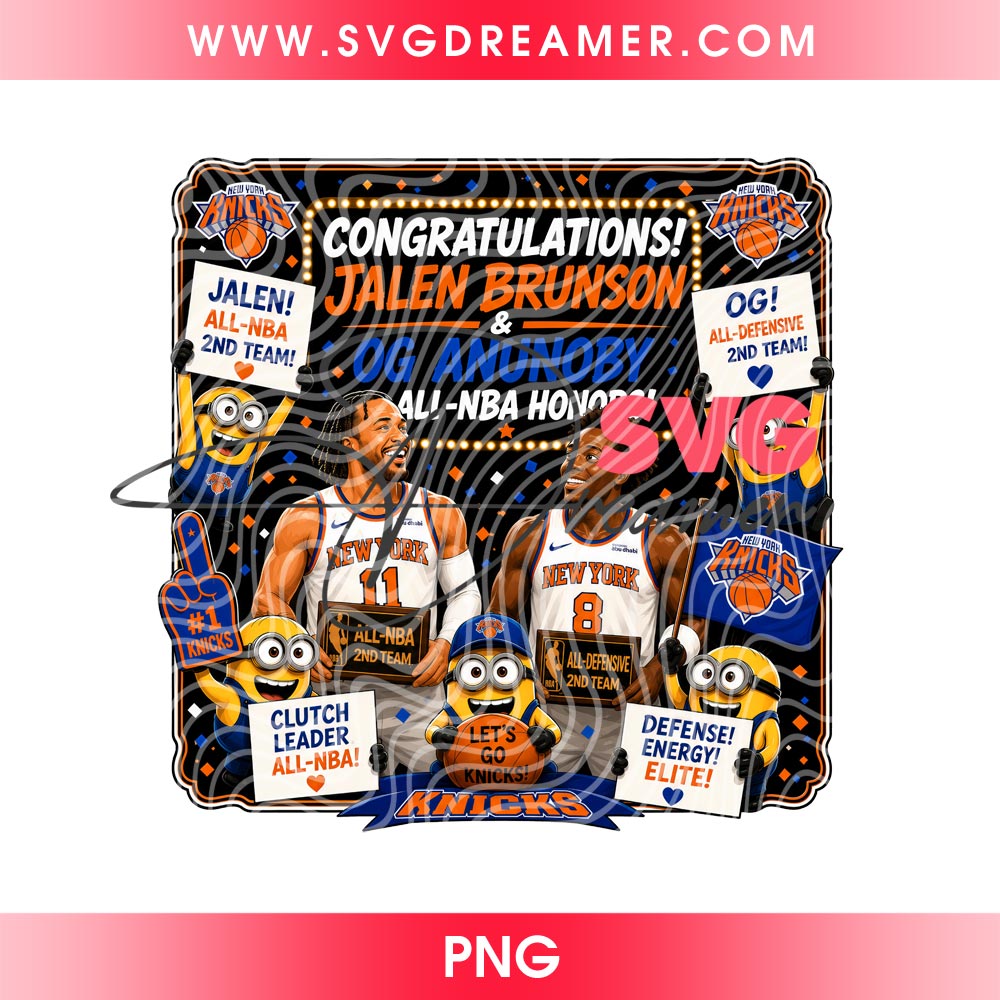 Jalen Brunson OG Anunoby PNG File, New York Knicks All NBA Honors PNG Design, NY Knicks Minions Cartoon PNG 2 Jalen Brunson OG Anunoby PNG File, New York Knicks All NBA Honors PNG Design, NY Knicks Minions Cartoon PNG