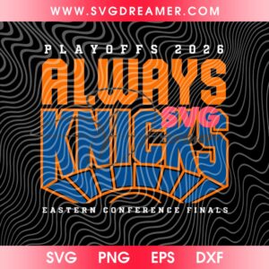 NY Knicks 2026 Playoffs SVG PNG Design, Always Knicks Eastern Conference Finals NBA Champions 2026 SVG PNG 2