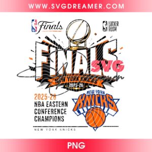New York Knicks Finals 2025 - 26 NBA Eastern Conference Champs PNG, NY Knicks 2026 Champions PNG Design