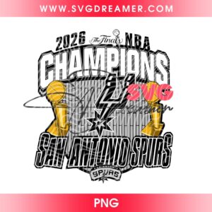 San Antonio Spurs 2026 NBA Finals Champions Trophy Graphic PNG, Spurs Fan PNG, San Antonio 2026 PNG