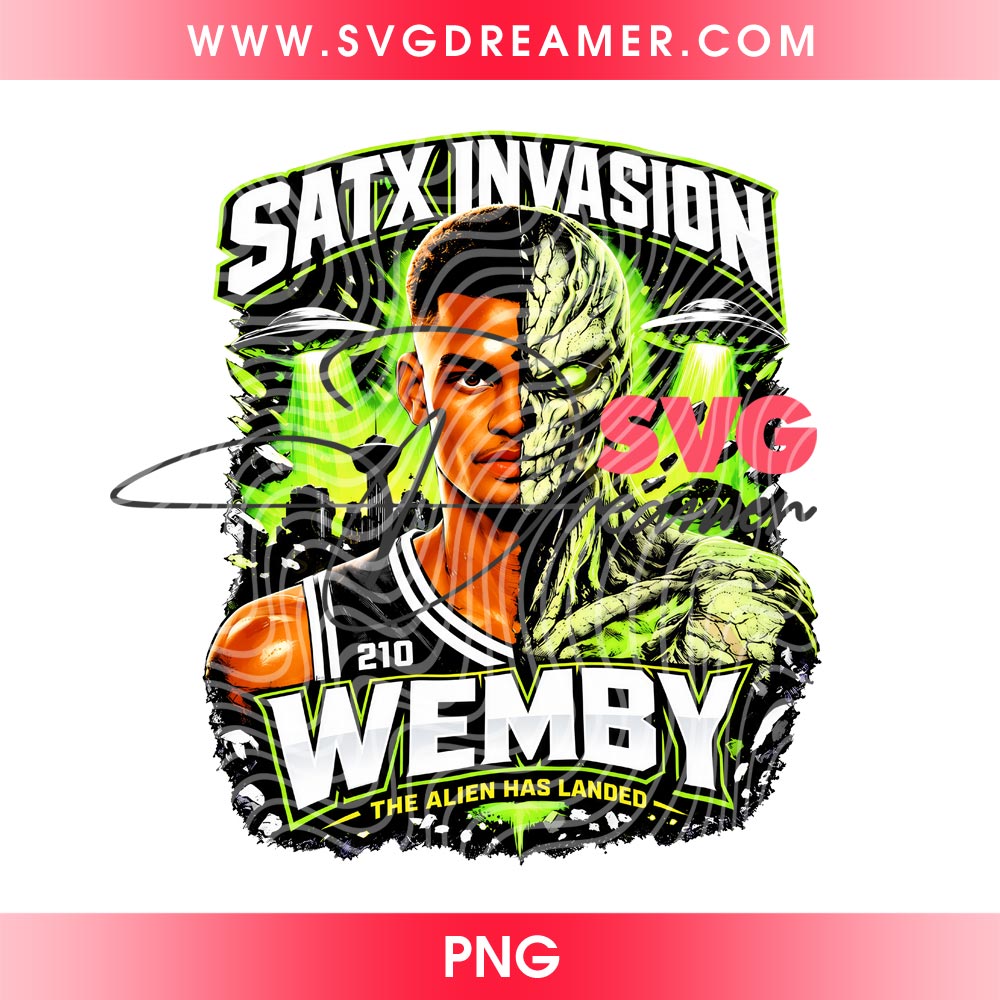 Satx Invasion Wemby The Alien Has Landed PNG Design, Victor Wembanyama San Antonio Spurs PNG File 2 Satx Invasion Wemby The Alien Has Landed PNG Design, Victor Wembanyama San Antonio Spurs PNG File