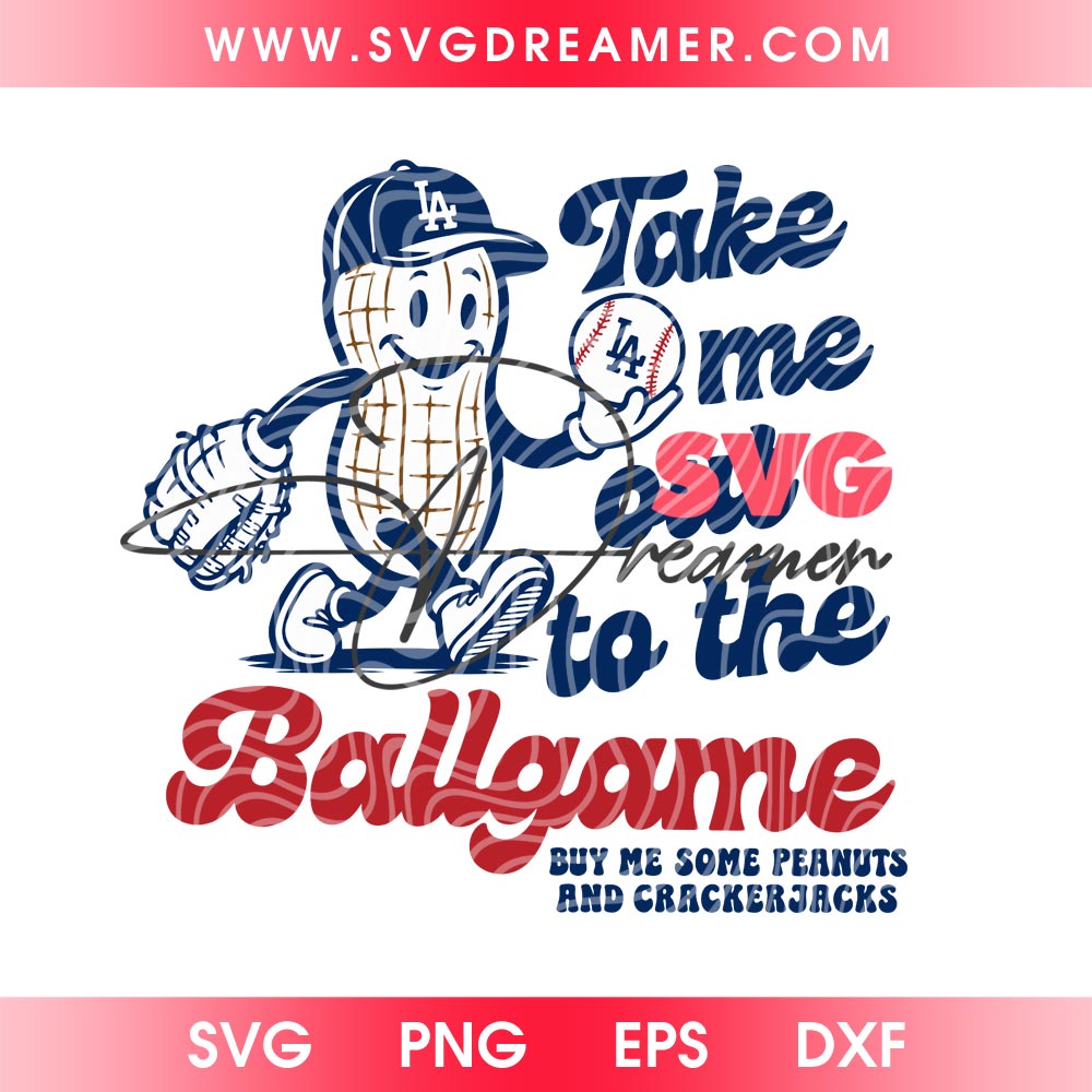 Take Me Out To The Ballgame LA Dodgers SVG PNG 2 Take Me Out To The Ballgame LA Dodgers SVG PNG