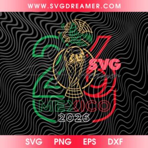 2026 Mexico Soccer FIFA World Cup SVG PNG, Mexico Soccer Sport Trophy SVG PNG