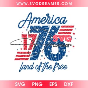 America 1776 Land Of The Free SVG PNG EPS DXF, Aniversary 250 Years USA SVG PNG, 4th Of July Independence Day 2026 SVG
