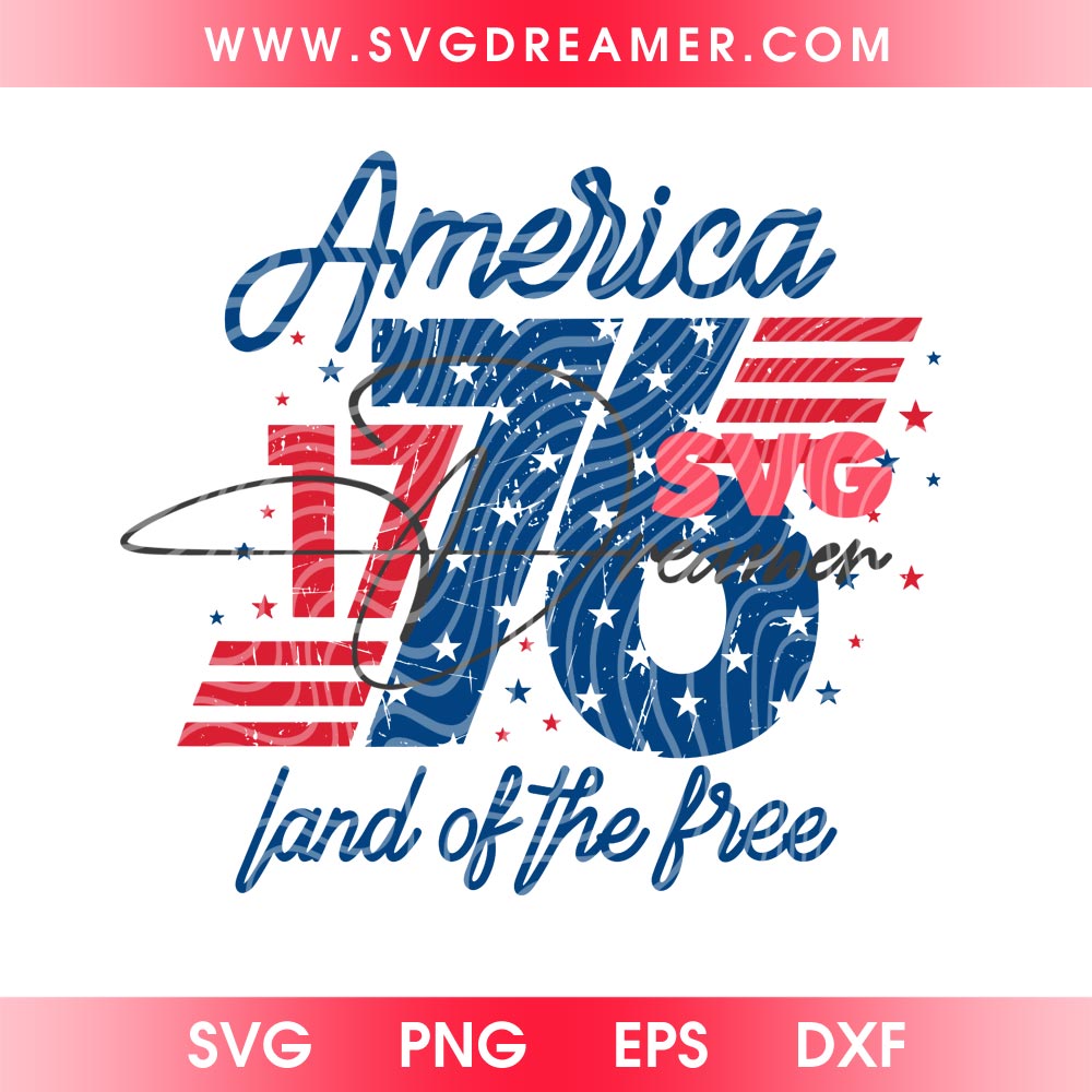 America 1776 Land Of The Free SVG PNG EPS DXF, Aniversary 250 Years USA SVG PNG, 4th Of July Independence Day 2026 SVG 1 America 1776 Land Of The Free SVG PNG EPS DXF, Aniversary 250 Years USA SVG PNG, 4th Of July Independence Day 2026 SVG