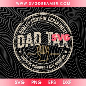 Dad Tax Funny Dad Shirt Design SVG PNG, Father's Day Dad Tax SVG PNG, Quality Control Department Dad PNG