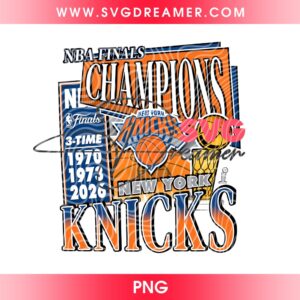 Knicks Champions PNG, New York Knicks NBA Finals 2026 Championship PNG Shirt Design