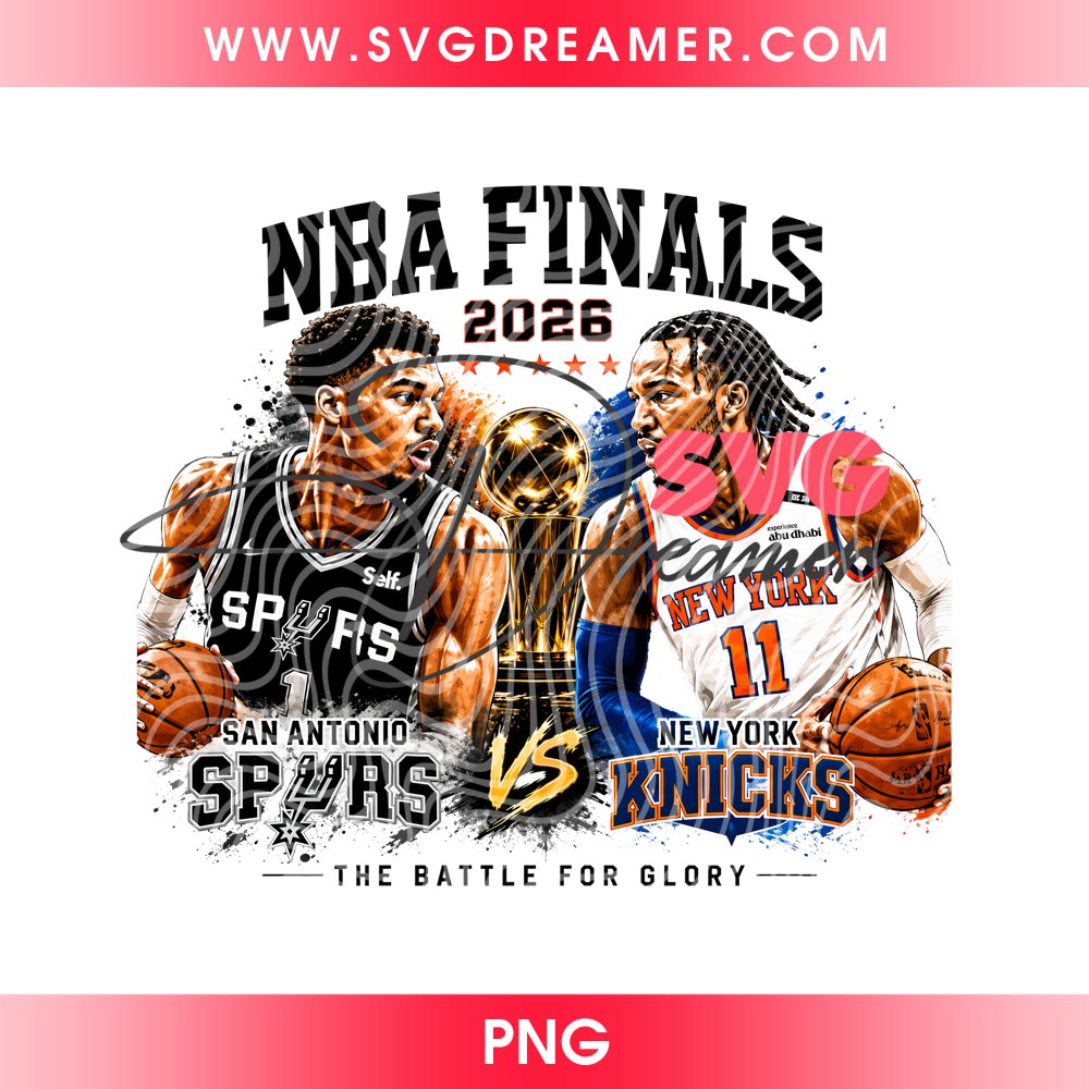 NBA Finals 2026 Shirt Design PNG File, San Antonio Spurs Vs New York Knicks The Battle For Glory PNG Design 1 NBA Finals 2026 Shirt Design PNG File, San Antonio Spurs Vs New York Knicks The Battle For Glory PNG Design