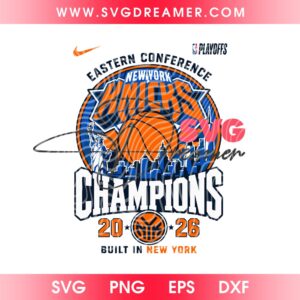 New York Knicks 2026 Eastern Conference Champions Built In New York SVG PNG