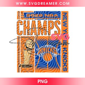 New York Knicks 2026 NBA Champions Trophy PNG, Knicks 2026 NBA Finals Champs Shirt Design PNG