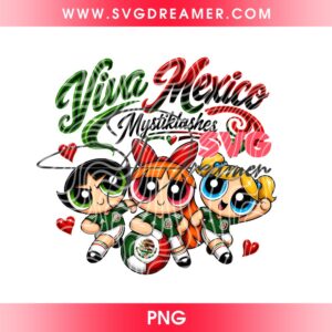 Powerpuff Girls Mexico Soccer FIFA World Cup 2026 PNG, Viva Mexico Mystiklashes PNG Design
