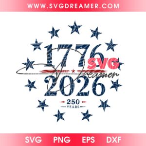 Vintage 1776 2026 SVG PNG, 250 Years Anniversary USA SVG, America July 4th Independence Day SVG PNG