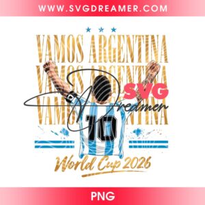 Messi World Cup 2026 Vamos Argentina PNG File, Messi Holding World Cup 2026 Trophy PNG, Argentina Champions World Cup PNG Design