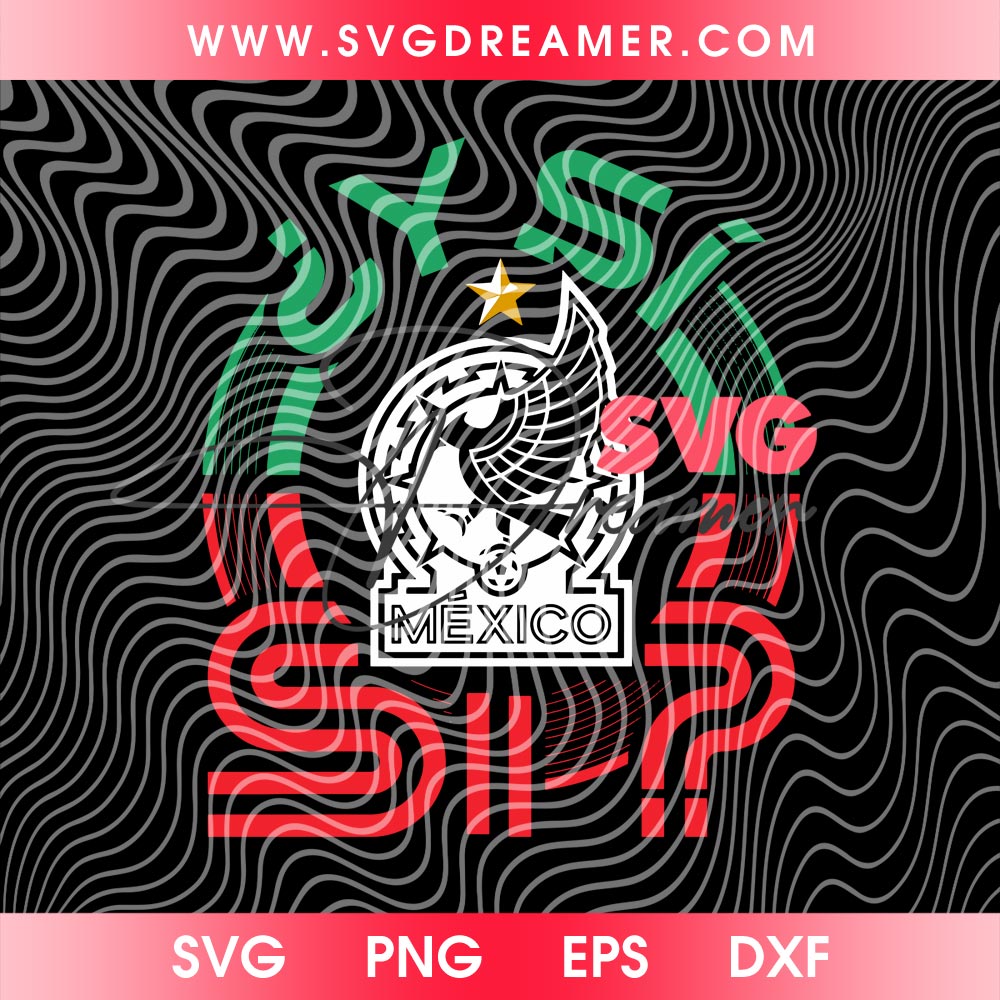 Y Si Si Mexico World Cup 2026 SVG PNG, Mexico Soccer Logo Shirt Design SVG PNG 2 Y Si Si Mexico World Cup 2026 SVG PNG, Mexico Soccer Logo Shirt Design SVG PNG