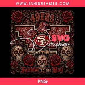 Faithful To The Bay San Francisco 49ers PNG