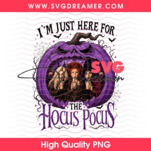 Horror Characters Halloween 2026 PNG Bundle, Horror Killers Bundle PNG 44 Halloween Sisters PNG, Im Just Here For The Hocus Pocus PNG 2