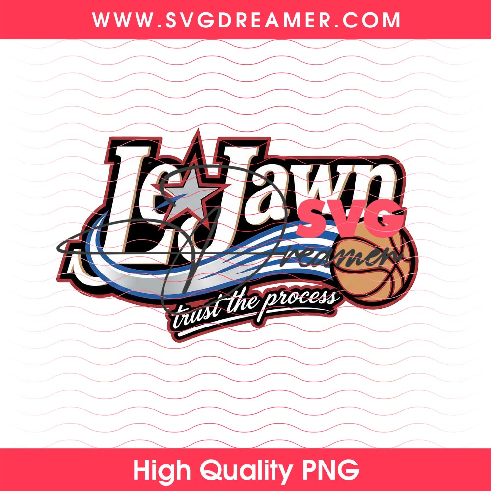 LeJawn Trust The Process PNG, LeBron James Philadelphia 76ers Basketball PNG 6 LeJawn Trust The Process PNG, LeBron James Philadelphia 76ers Basketball PNG