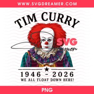 Tim Curry 1946 - 2026 SVG PNG, RIP Tim Curry PNG SVG Design Bundle 22 Tim Curry 1946 2026 SVG PNG RIP Tim Curry PNG SVG Design Bundle 7