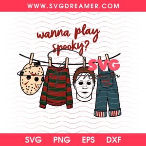 Wanna Play Spooky Horror Slasher Halloween SVG PNG