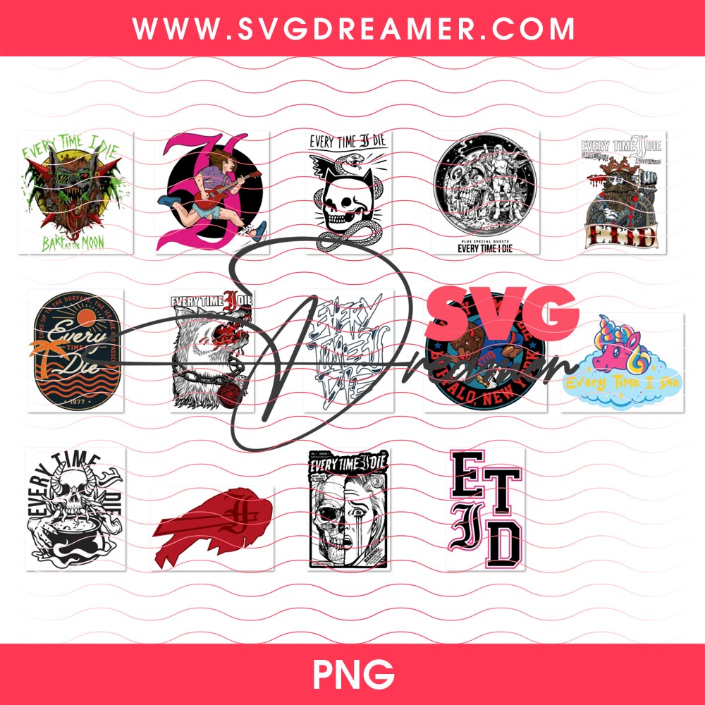 Every Time I Die Design PNG Bundle 30 Every Time I Die Design PNG Bundle