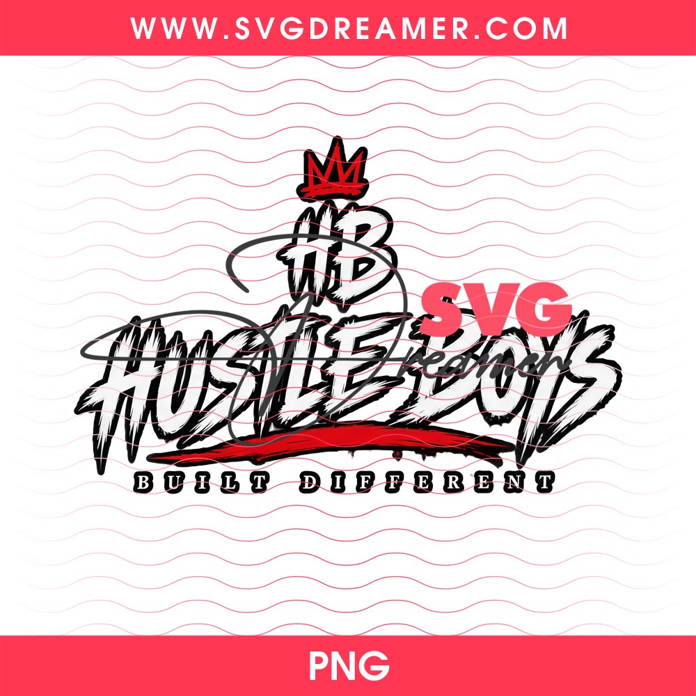 Hustle Boys Built Different PNG, Pray Stay Humble Hustle Hard PNG, Motivational Hustler PNG 3 Hustle Boys Built Different PNG Pray Stay Humble Hustle Hard PNG Motivational Hustler PNG 2