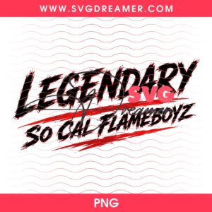 Legendary So Cal Flameboyz SVG PNG 2