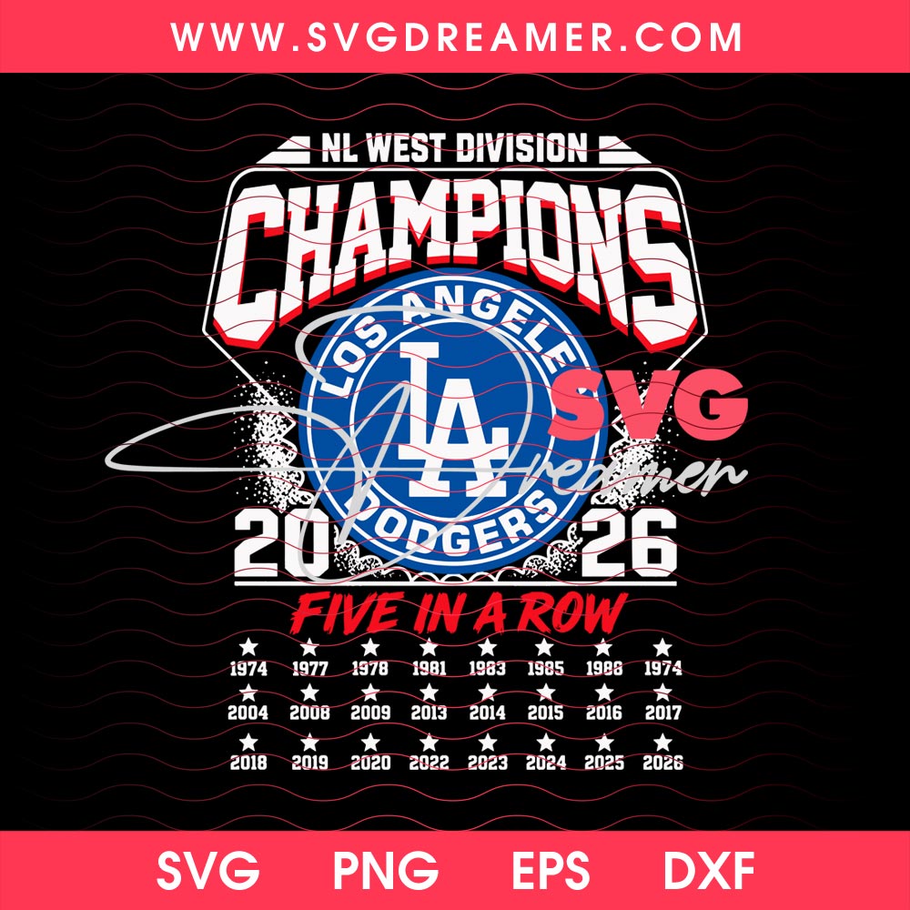NL West Division Champions 2026 LA Dodgers SVG PNG, Los Angeles Dodgers Five In A Row SVG PNG 2 NL West Division Champions 2026 LA Dodgers SVG PNG, Los Angeles Dodgers Five In A Row SVG PNG 2